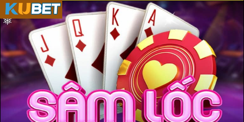 Luật chơi bài Sâm cơ bản